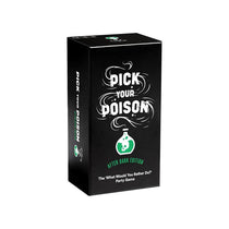 Pick Your Poison Card Game The “What Would You Rather Do?” Party Game After Dark Edition